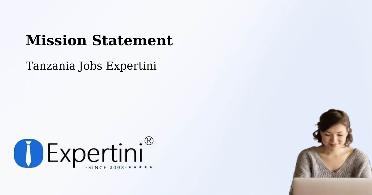 Corporate Mission – Wete - Tanzania Jobs Expertini