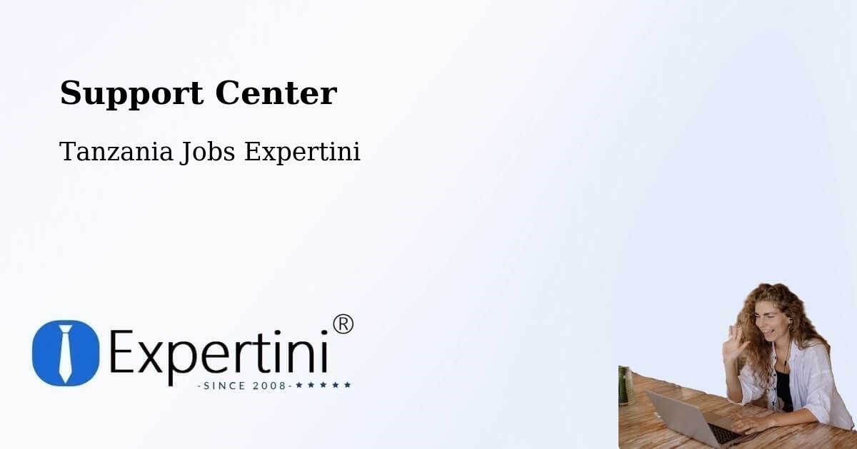 Support Services – Wete - Tanzania Jobs Expertini